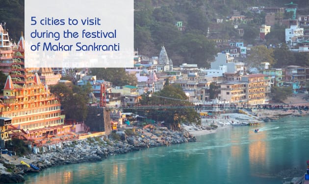 Top Indian cities to visit during Makar Sankranti