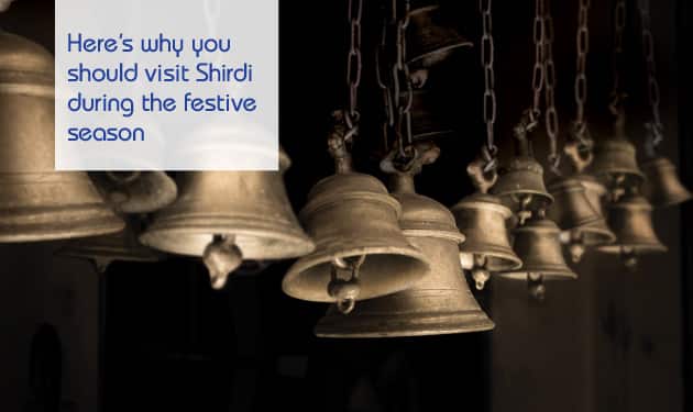 Here’s why you should visit Shirdi during the festive season