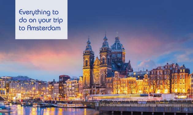 Everything to do on your trip to Amsterdam