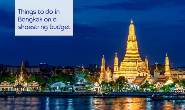Things to do in Bangkok on a shoestring budget