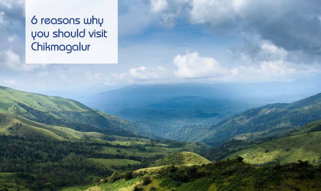 6 reasons why you should visit Chikmagalur