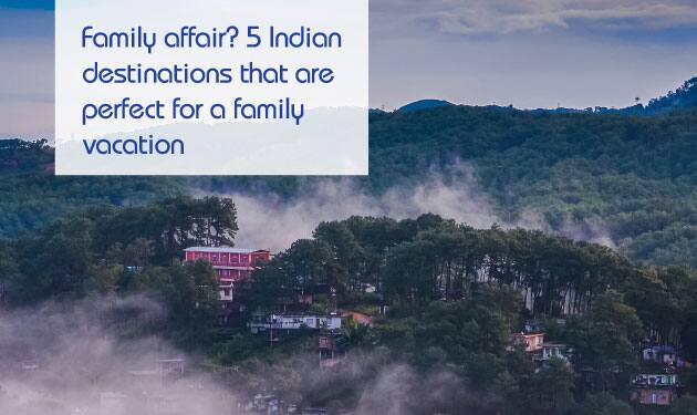 Top family-friendly destinations across india