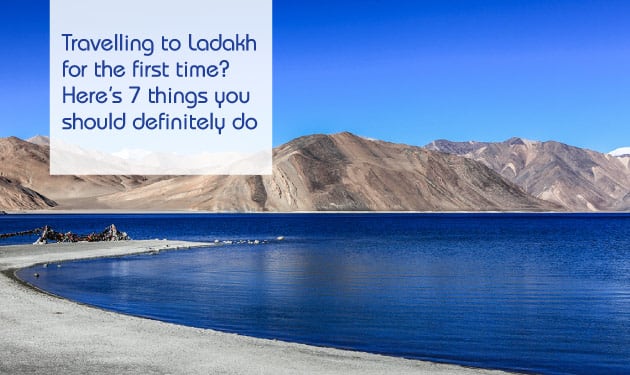 Experience nature’s true beauty and best things to do in Ladakh