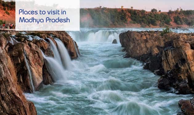 11 Places to visit in Madhya Pradesh