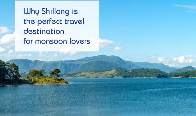 Love the monsoons? Here’s why Shillong is the perfect rainy getaway