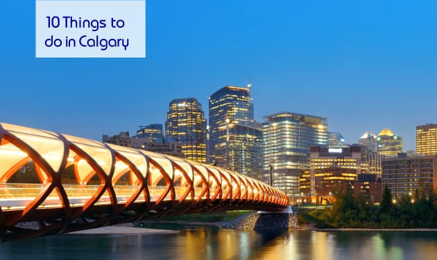  Top 10 Things to do in Calgary, Canada
