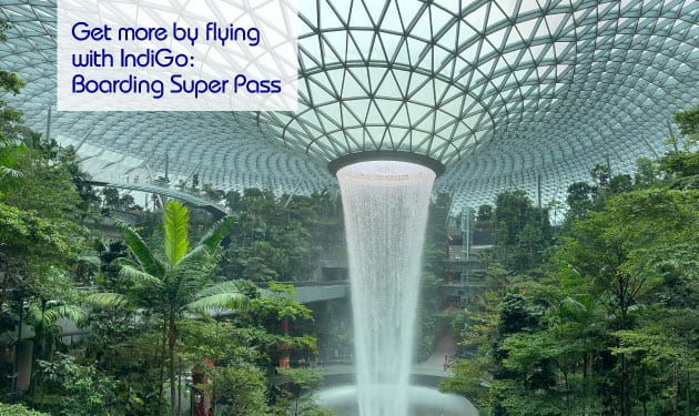  Get more by flying with IndiGo: Boarding Super Pass