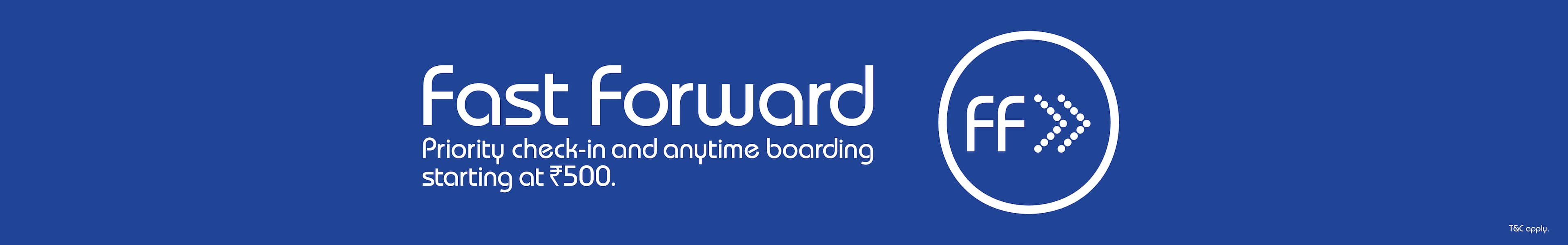 Pre-book Fast Forward Service