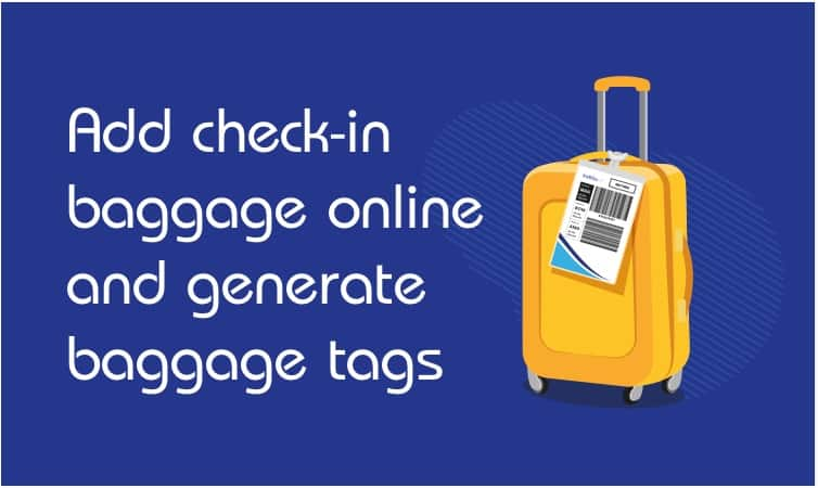 Check-in baggage, Print baggage tags & boarding pass - IndiGo