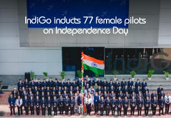 Breaking Barriers at 35,000 Feet: IndiGo Celebrates 77 Years of Independence with induction of 77 Female Aviators