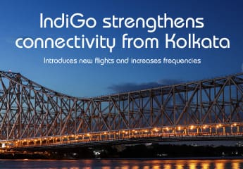 IndiGo strengthens connectivity from the City of Joy, Kolkata