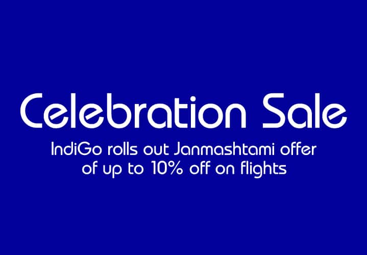 Fly high on savings: IndiGo rolls out Janmashtami offer of up to 10% off on domestic and international flights