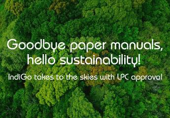 IndiGo takes to the skies with LPC Approval: Goodbye Paper Manuals, Hello Sustainability!