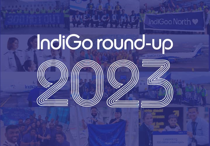 Celebrating a 100 million smiles: The 2023 IndiGo Round Up