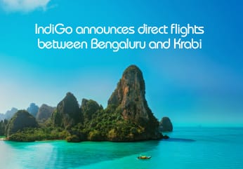 From Garden City to Tropical Paradise: IndiGo Connects Bengaluru to Krabi